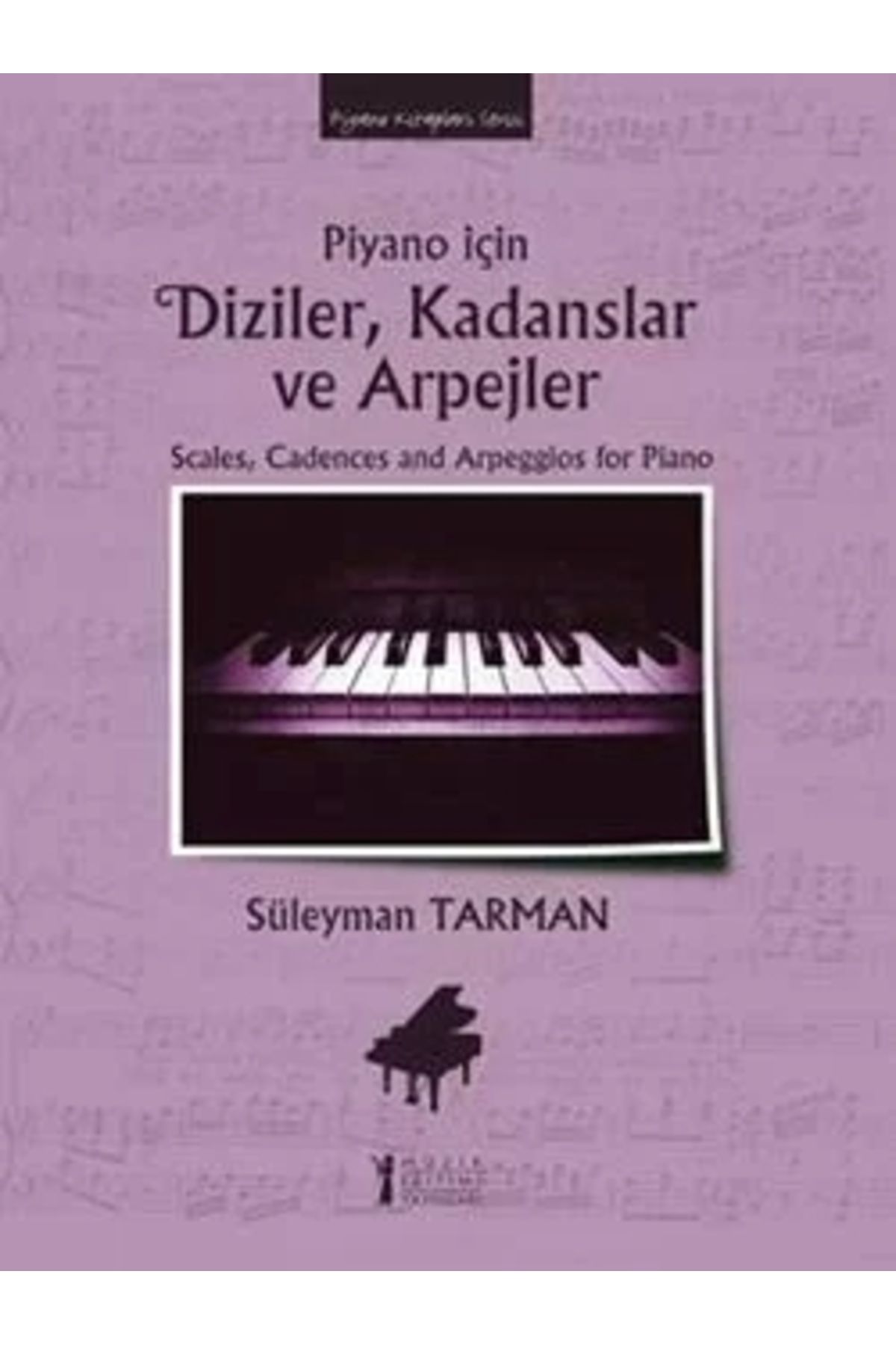 Genel Markalar Piyano Için Diziler, Kadanslar Ve Arpejler