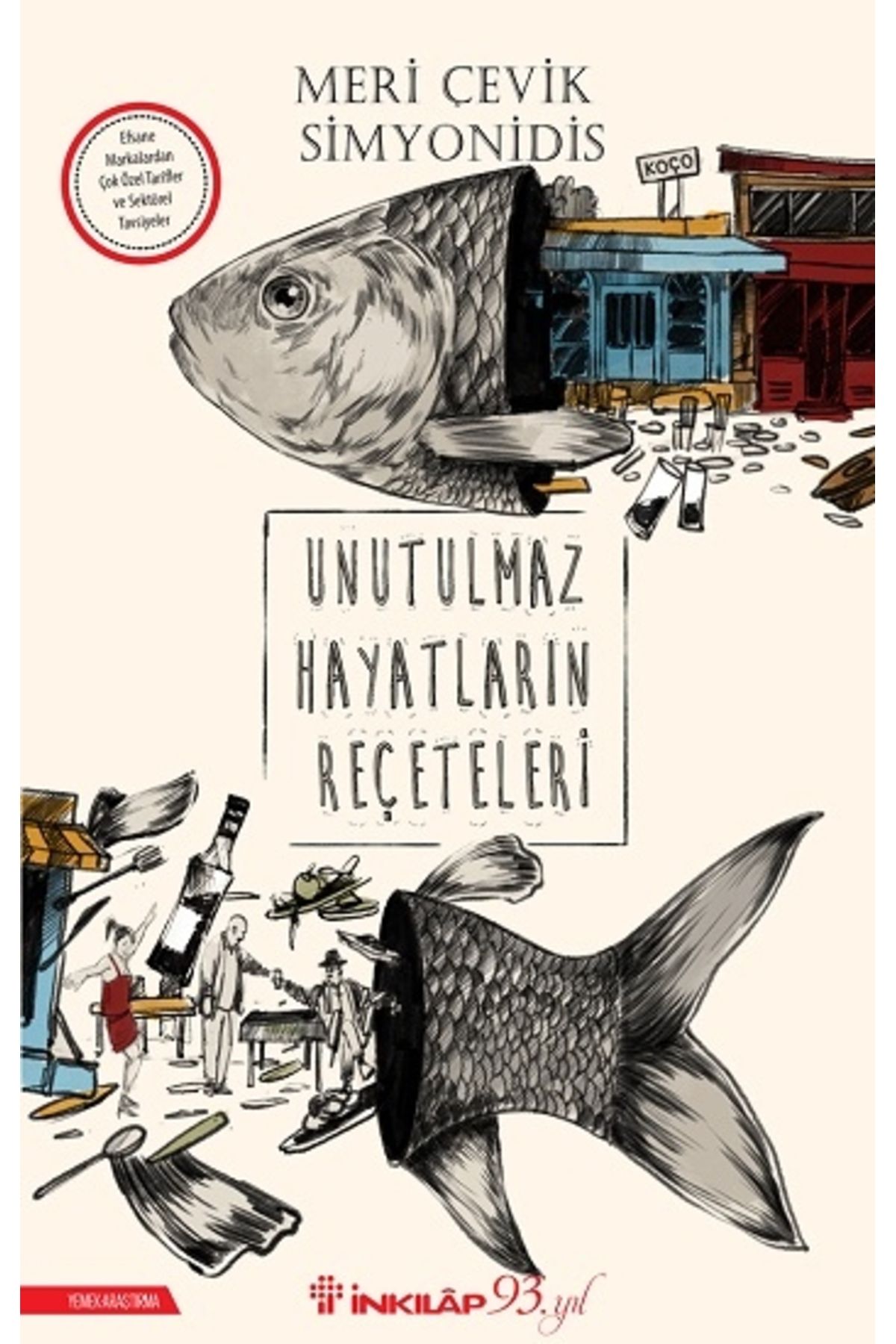 İnkılap Kitabevi Unutulmaz Hayatların Reçeteleri