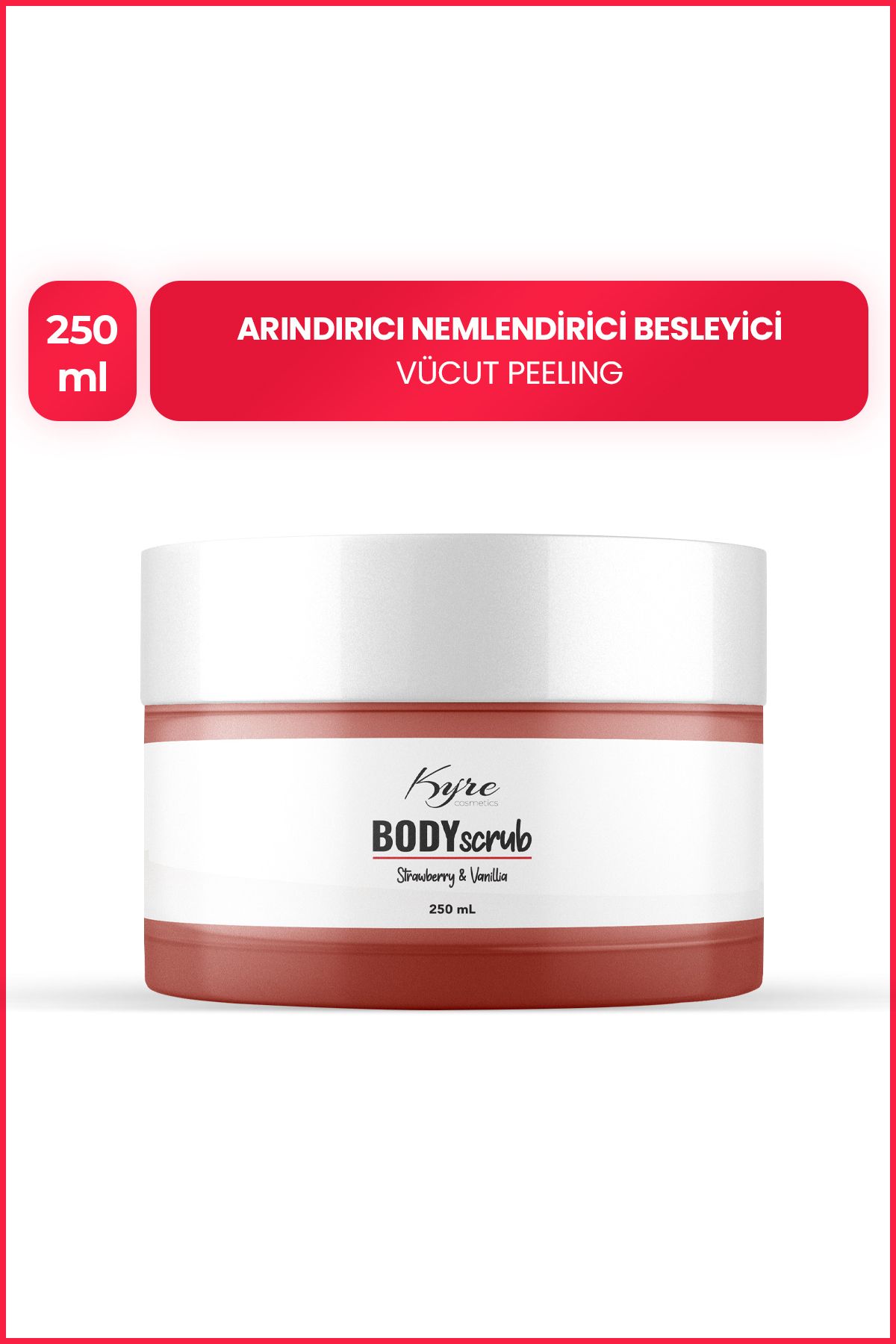 Kyre Arındırıcı Nemlendirici Besleyici Vücut Peeling - Vanilya Çilek 250 ML