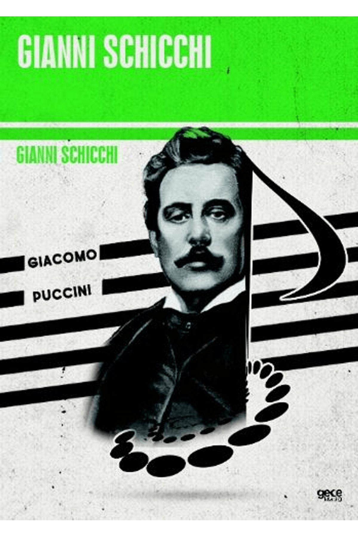 Gece Kitaplığı Gianni Schicchi / Giacomo Puccini / Gece Kitaplığı / 9786254308277