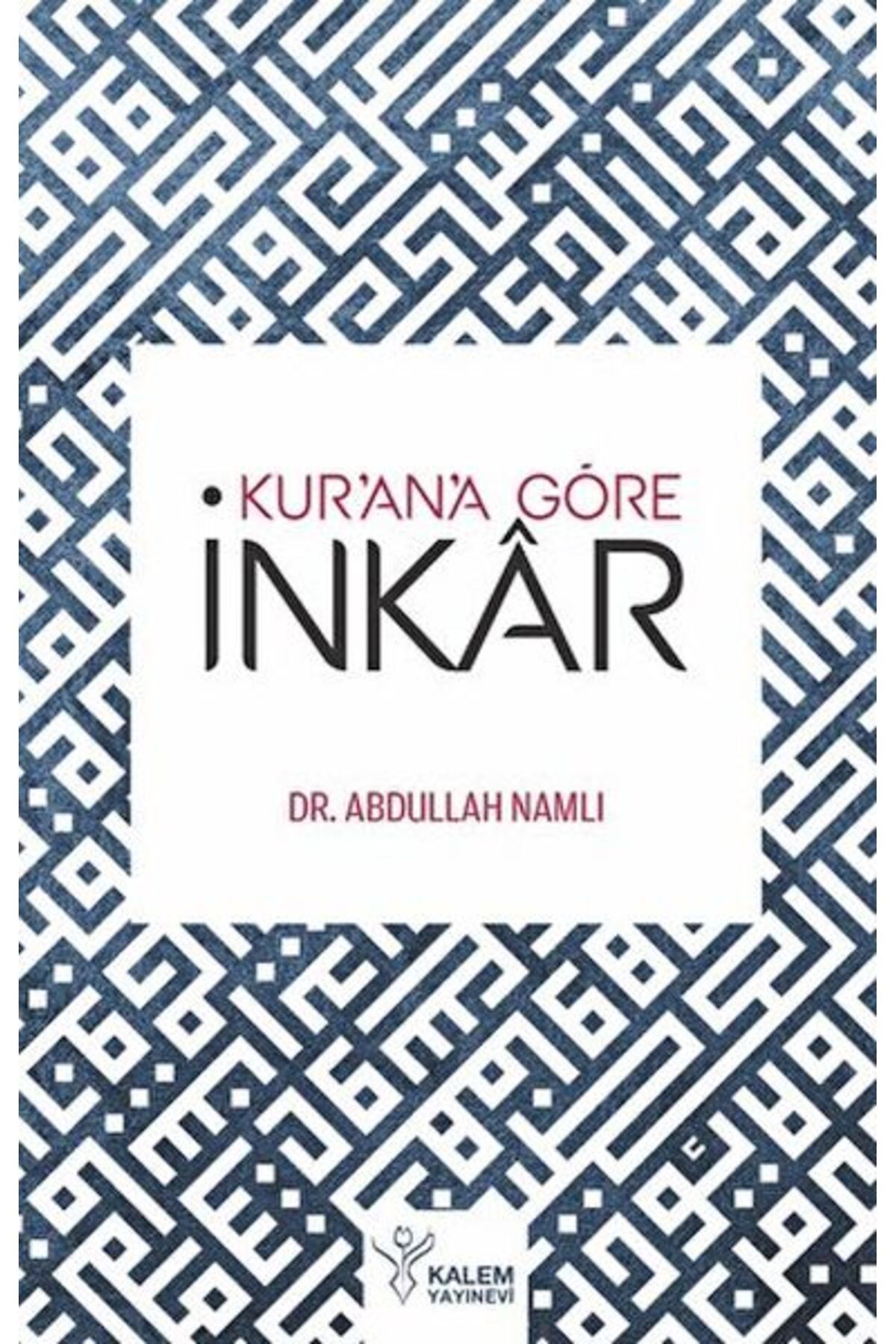 Destek Yayınları Kur'an'a Göre İnkar