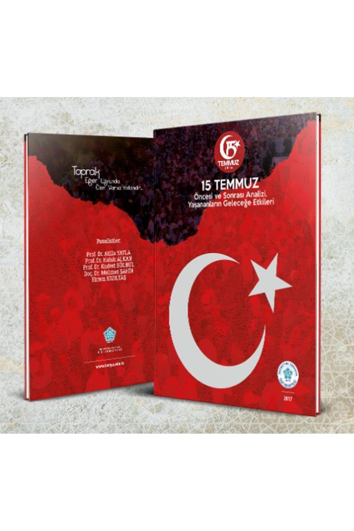 NEÜ YAYINLARI 15 Temmuz Öncesi ve Sonrası Analizi, Yaşananların Geleceğe Etkileri