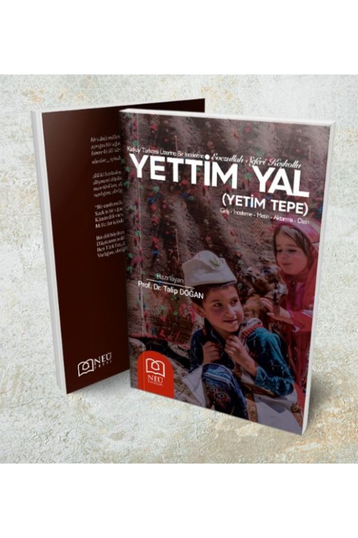 NEÜ YAYINLARI Yettim Yal - Kaşkay Türkçesi Üzerine Bir İnceleme