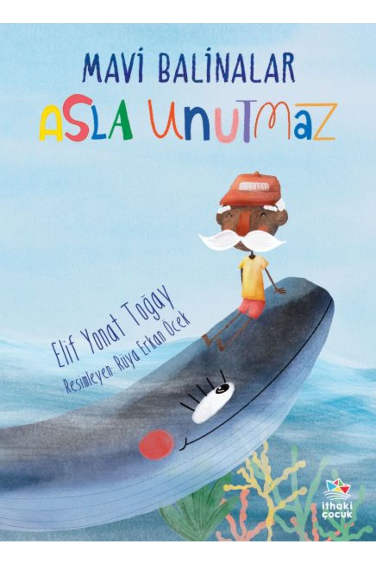Destek Yayınları Mavi Balinalar Asla Unutmaz