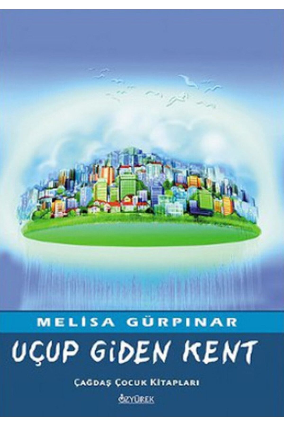 Türk Dil Kurumu Yayınları Uçup Giden Kent