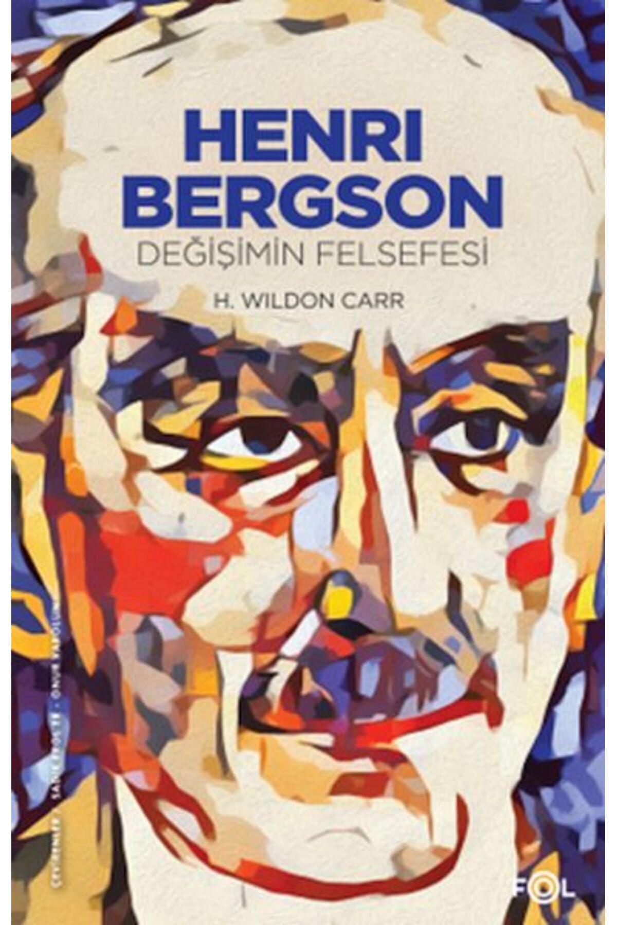 Destek Yayınları Henri Bergson –Değişimin Felsefesi