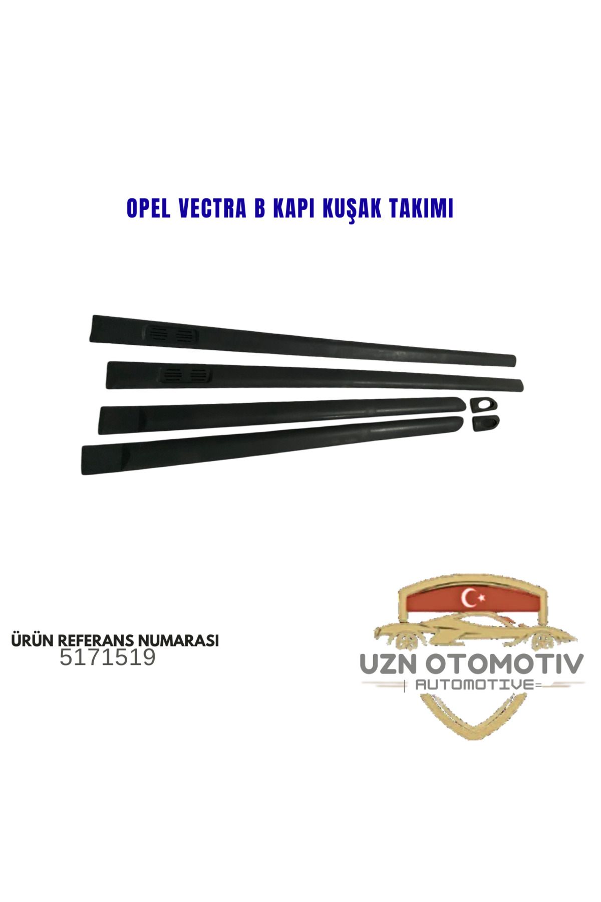 uznotomotiv OPEL VECTRA B KAPI KUŞAK TAKIMI 5151519