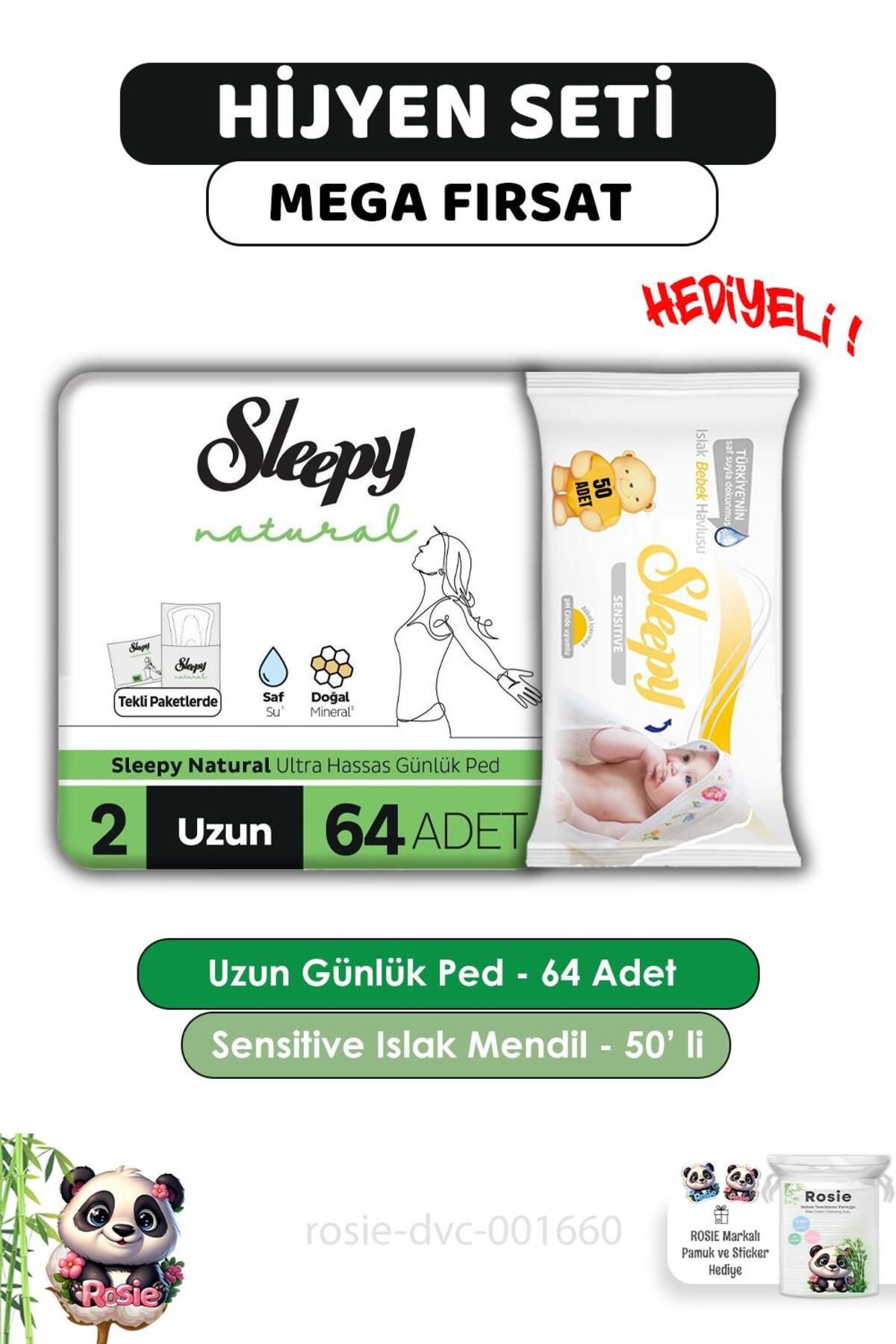 Sleepy Natural Ultra Hassas Hijyenik Günlük Ped Uzun 64 Adet, Sensitive 50'li Islak Mendil ve ROSIE