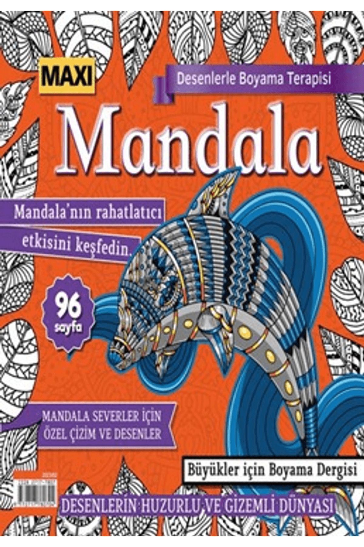 Maxi Yayıncılık Maxi Mandala Desenlerle Boyama Terapisi 10 / Bertan Kodamanoğlu / Maxi Yayıncılık / 9772717780124