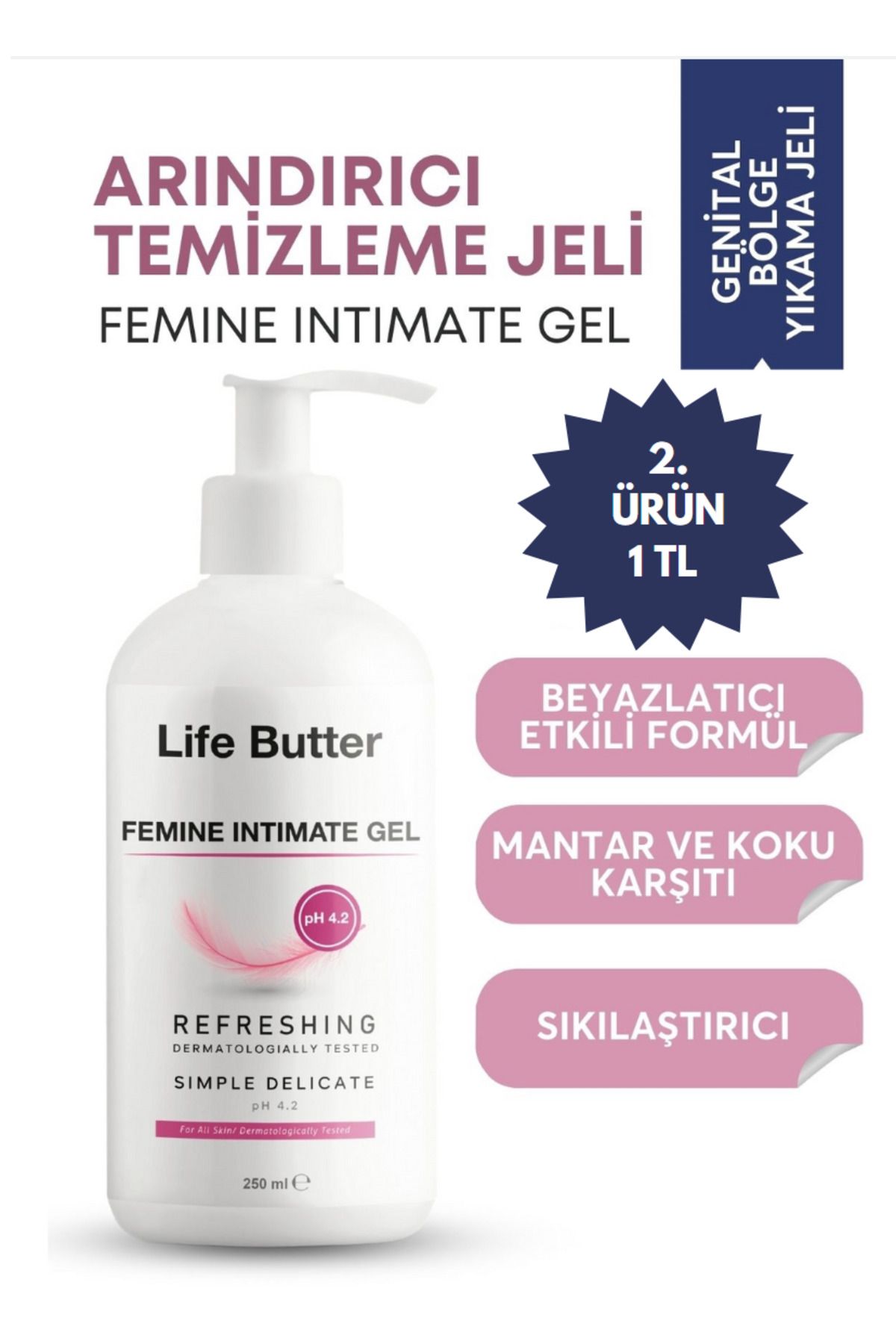 Life Butter Genital Daraltıcı 250 ml Sıkılaştırıcı Beyazlatıcı Koku Siğil Giderici Intim Mantar Akıntı Giderici