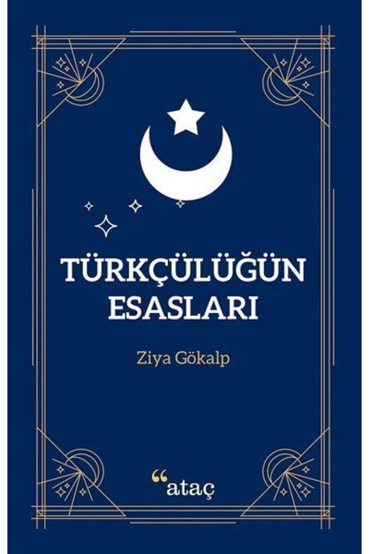Ataç Yayınları Türkçülüğün Esasları