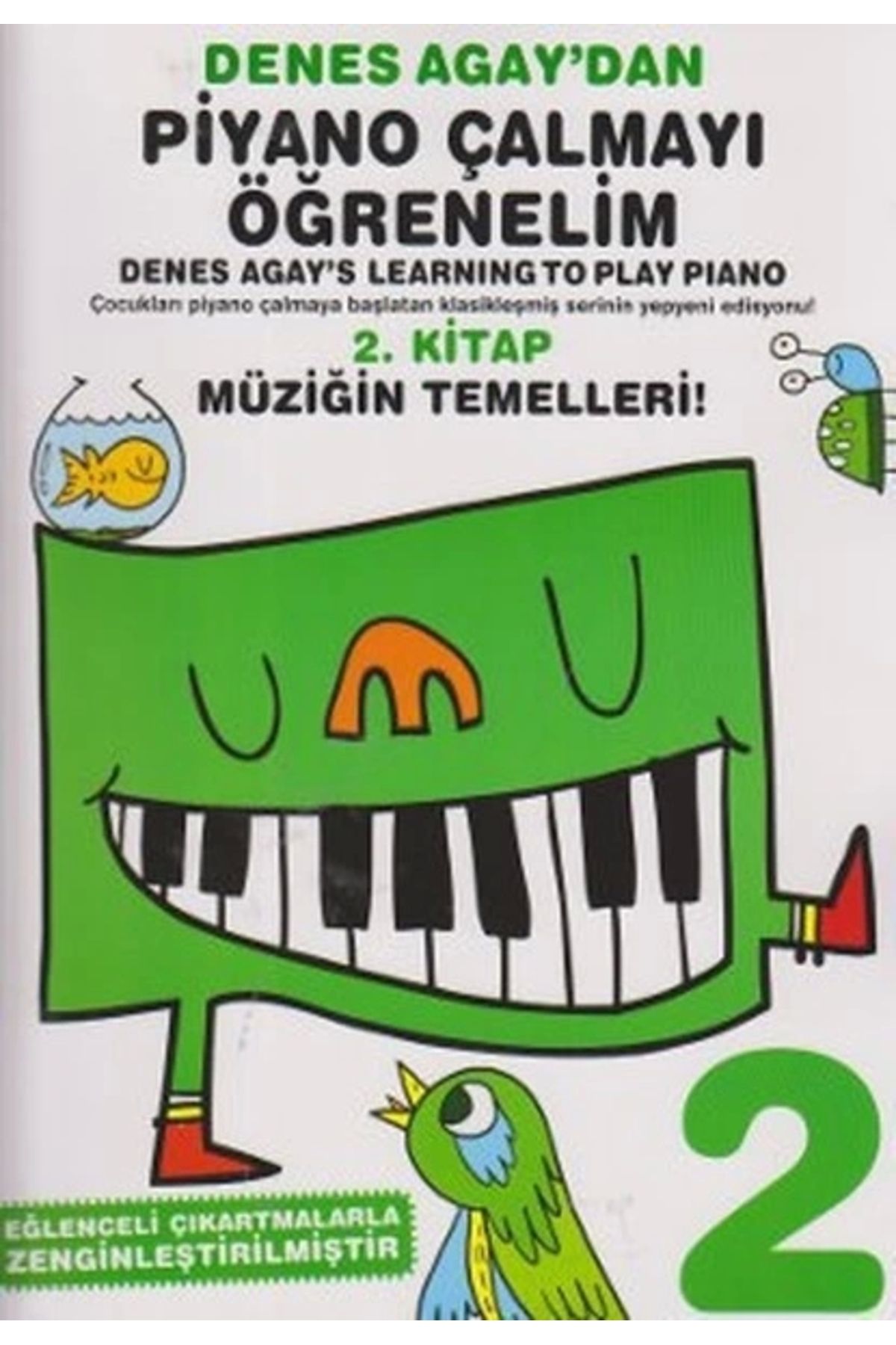 Porte Müzik Yayınları Denes Agay'dan Piyano Çalmayı Öğrenelim 2. Kitap