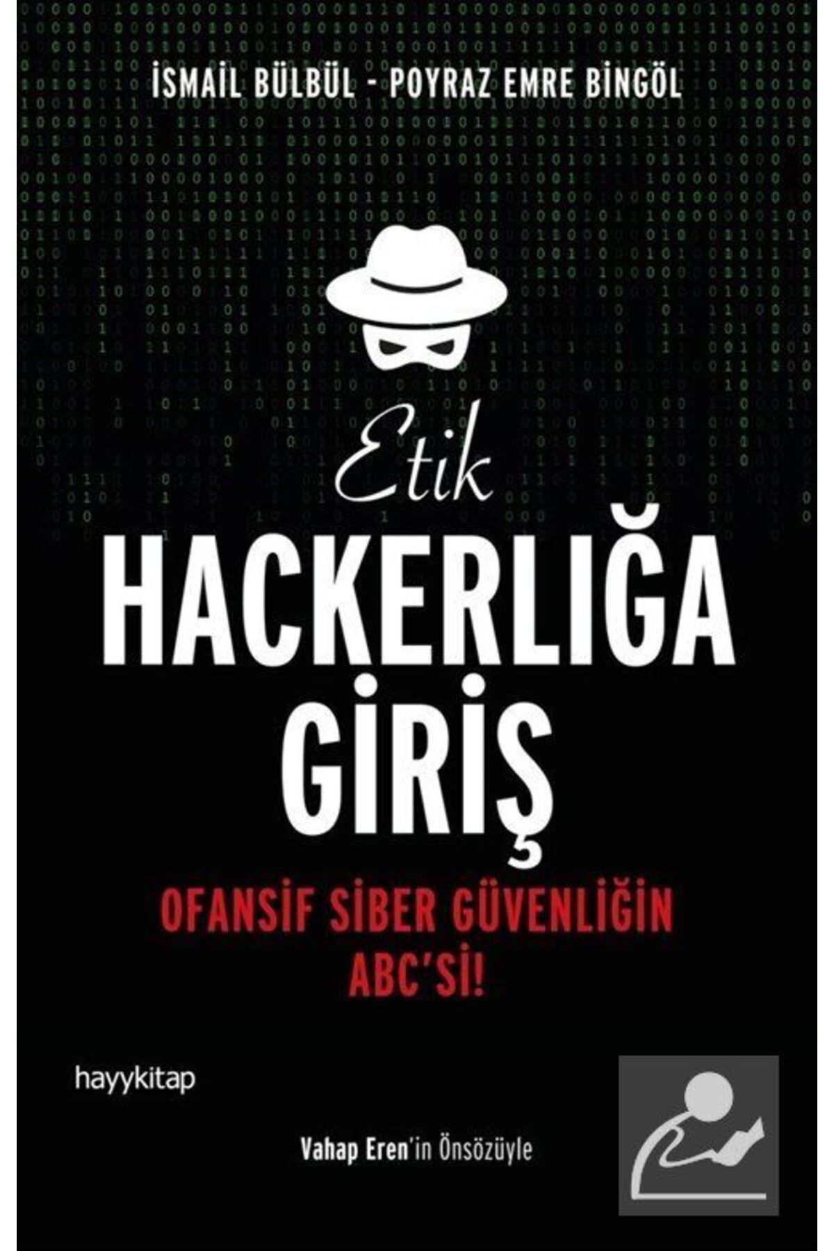 hayykitap Etik Hackerlığa Giriş & Ofansif Siber Güvenliğin Abc'si!