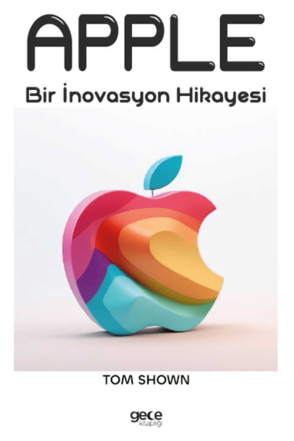 Gece Kitaplığı Apple / Tom Shown / Gece Kitaplığı / 9786254250606