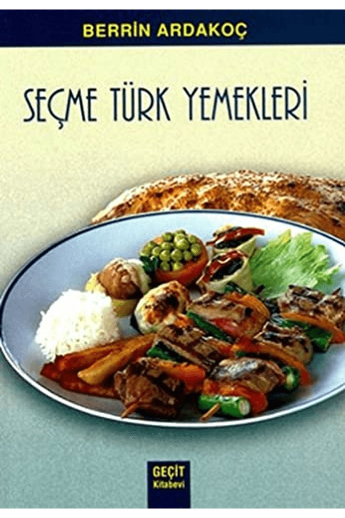 Geçit Kitabevi Seçme Türk Yemekleri