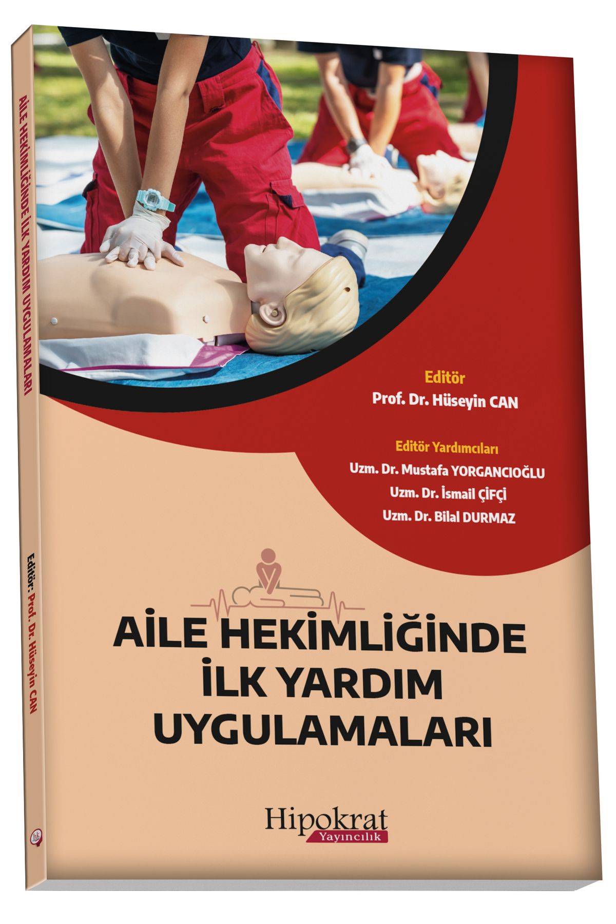 Hipokrat Kitabevi Aile Hekimliğinde İlk Yardım Uygulamaları