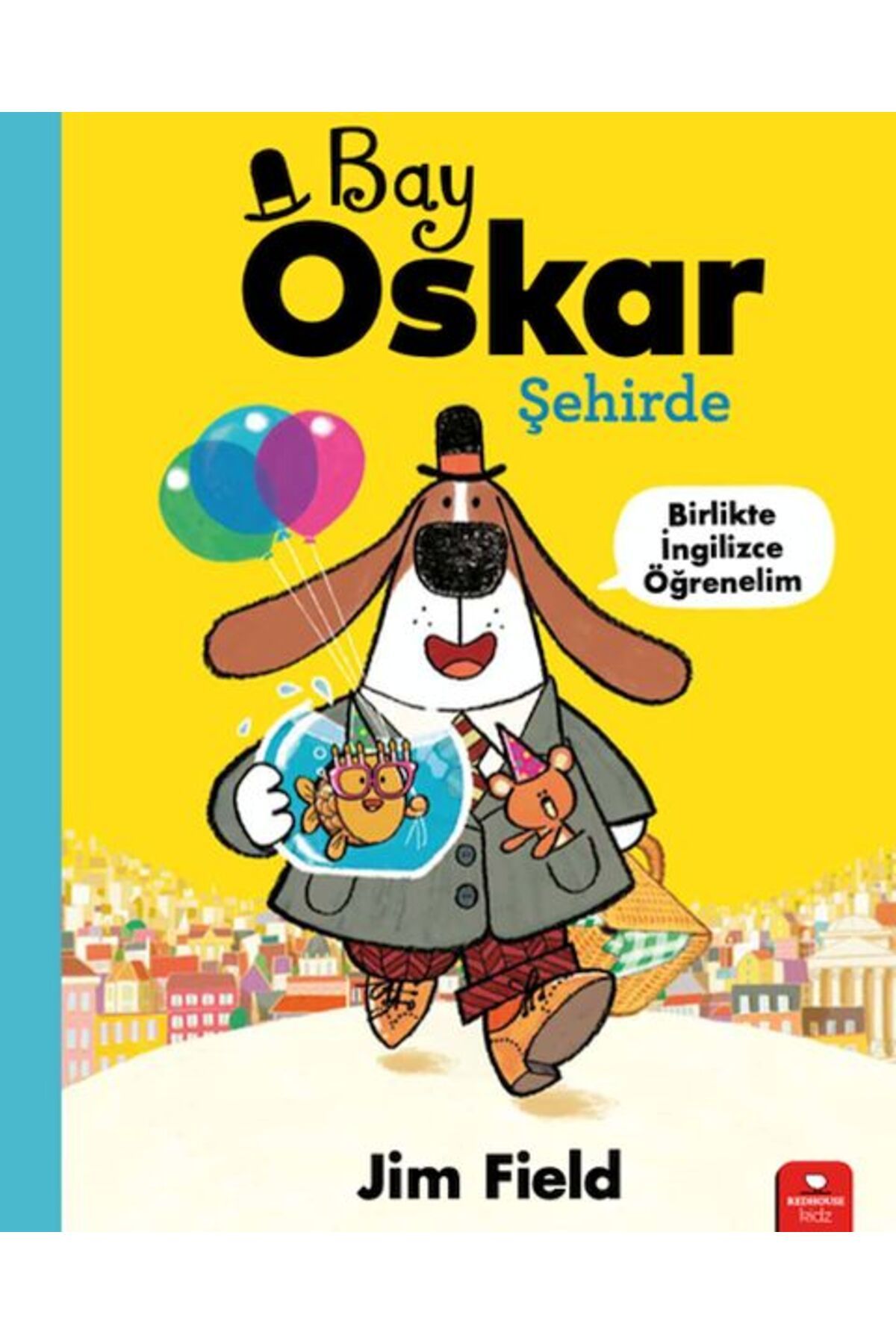 Redhouse Kidz Yayınları Bay Oskar Şehirde