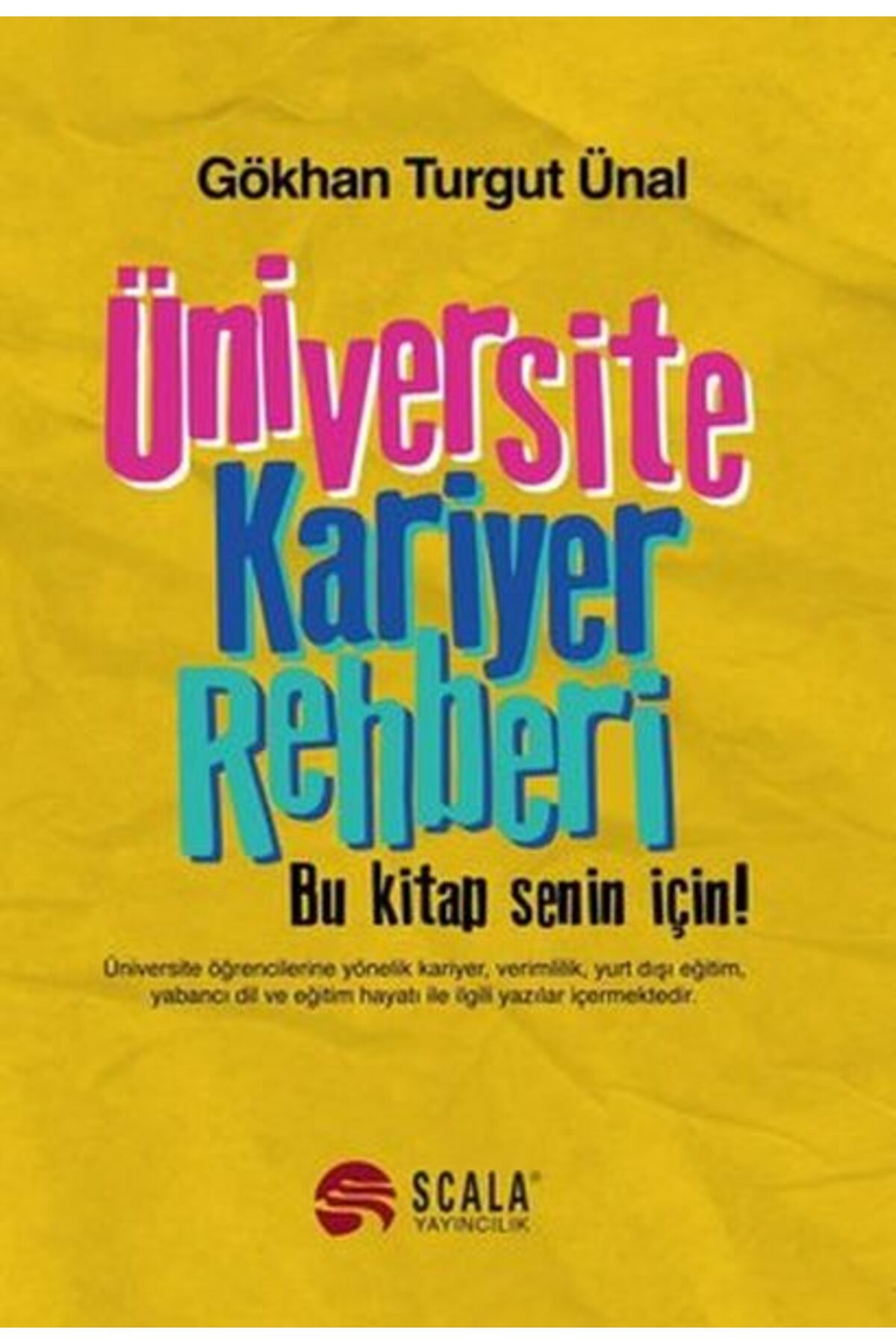 Scala Yayıncılık Üniversite Kariyer Rehberi