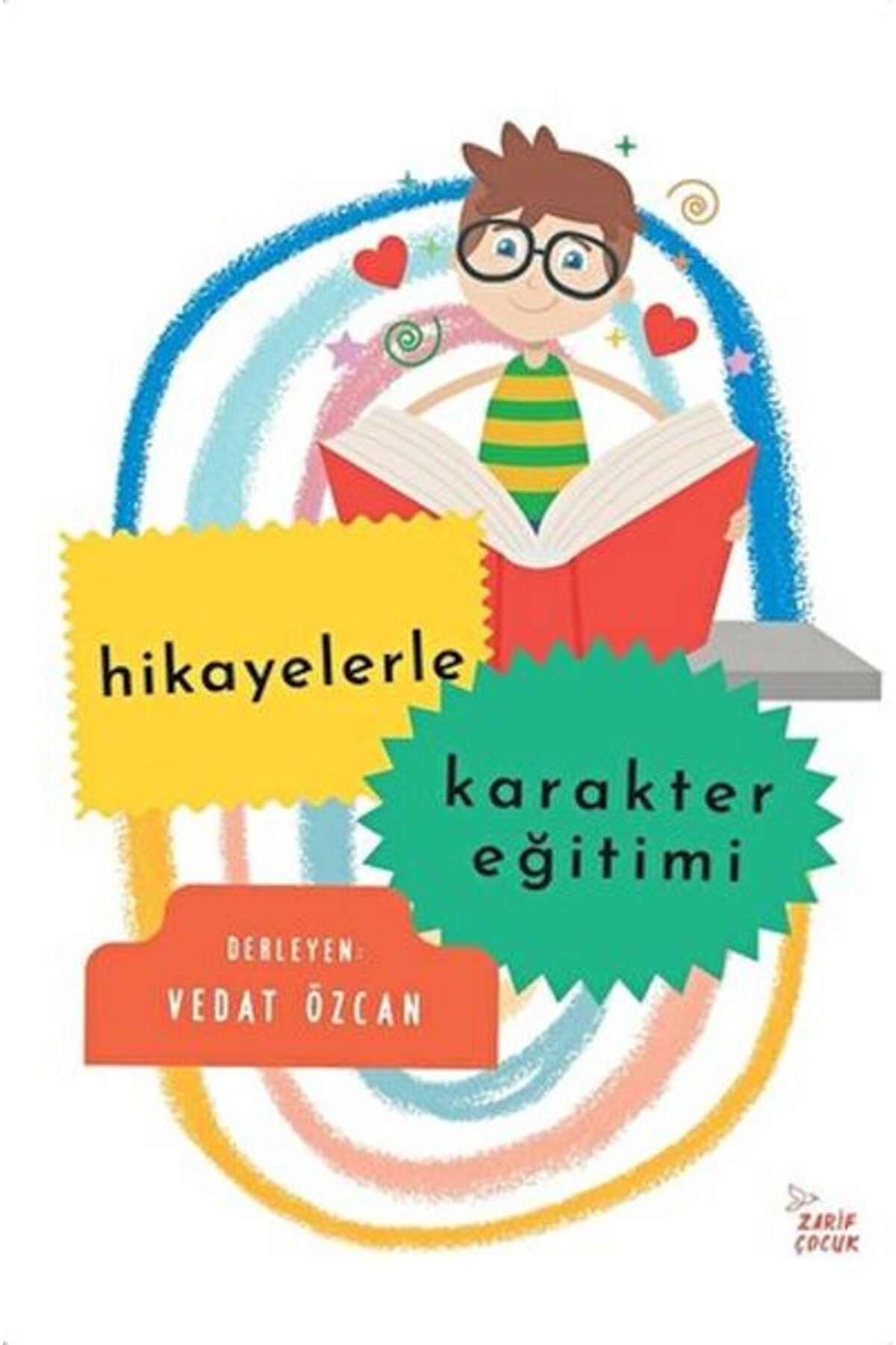 Zarif Yayınları Hikayelerle Karakter Eğitimi