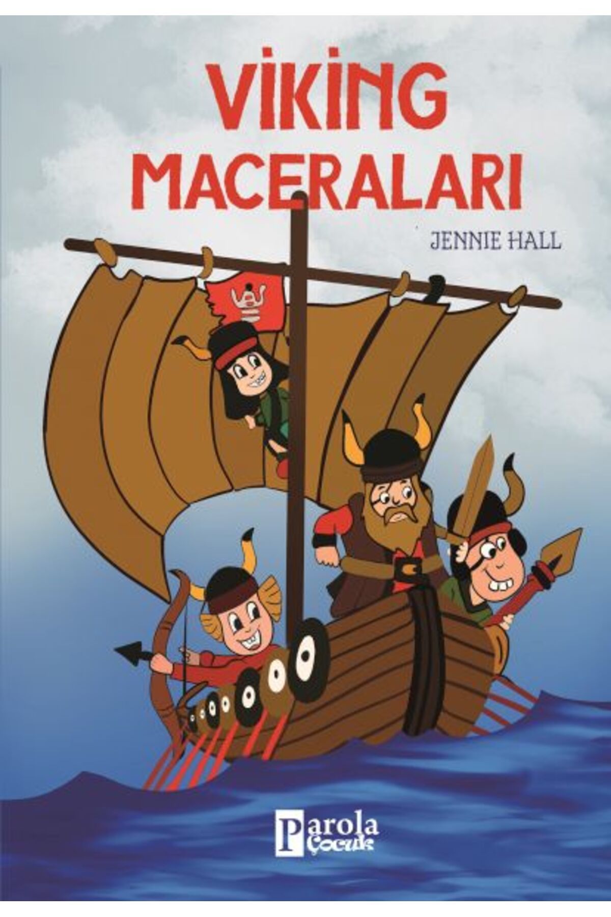 PAROLA ÇOCUK Viking Maceraları