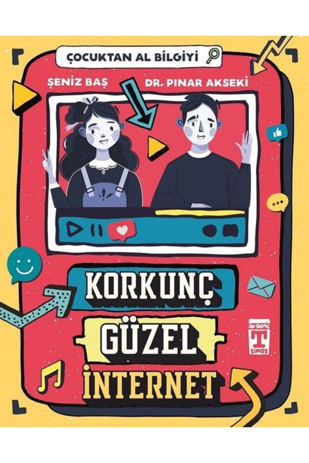 İlk Genç Timaş Korkunç Güzel İnternet - Çocuktan Al Bilgiyi