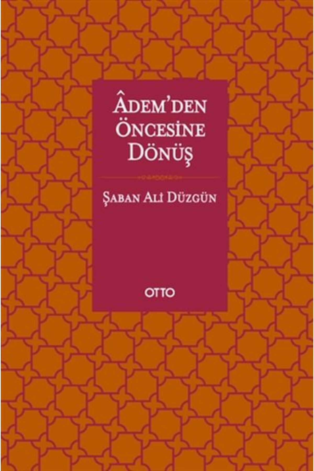 Otto Yayınları Adem’den Öncesine Dönüş