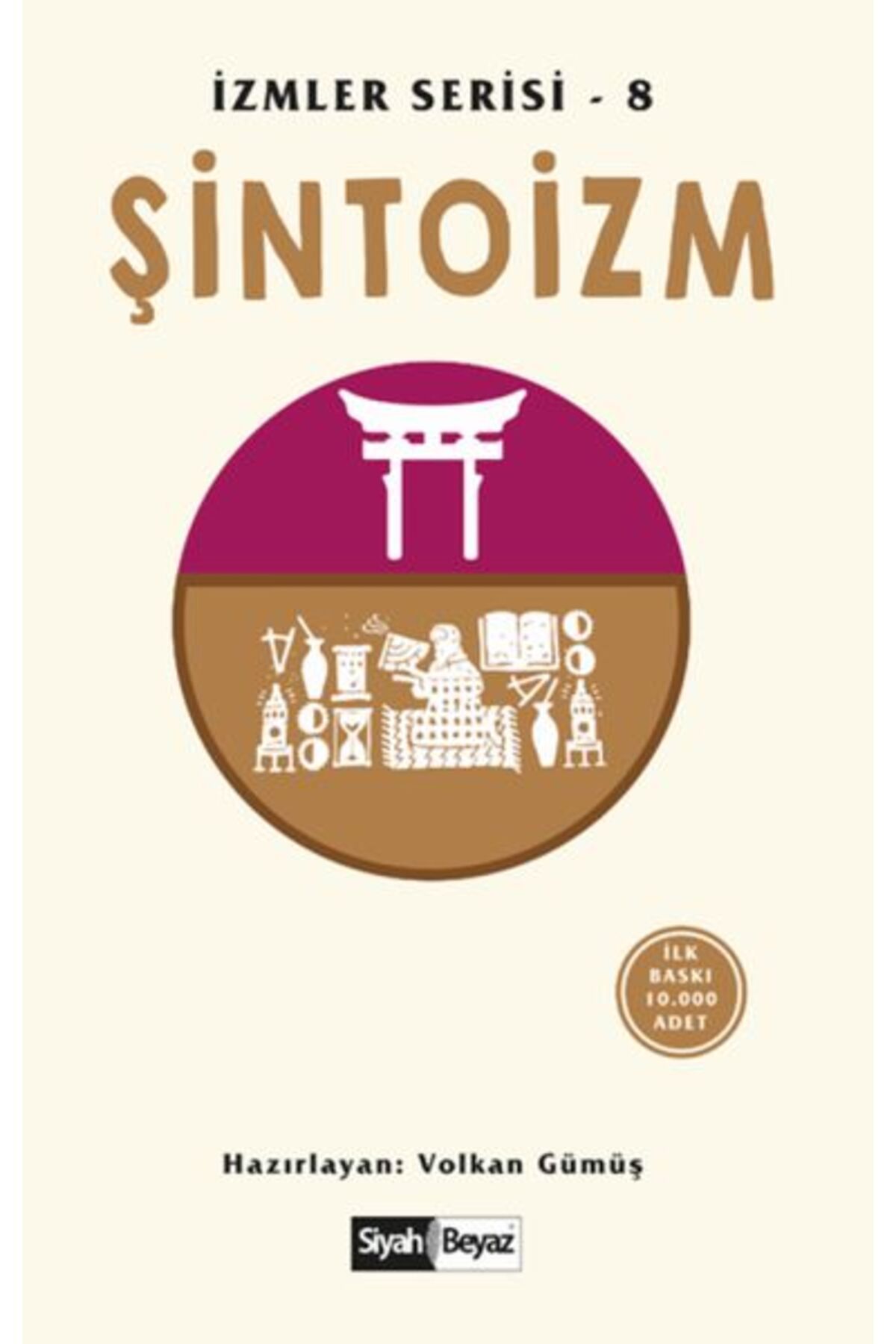 Siyah Beyaz Yayınları Şintoizm İzmler Serisi 8