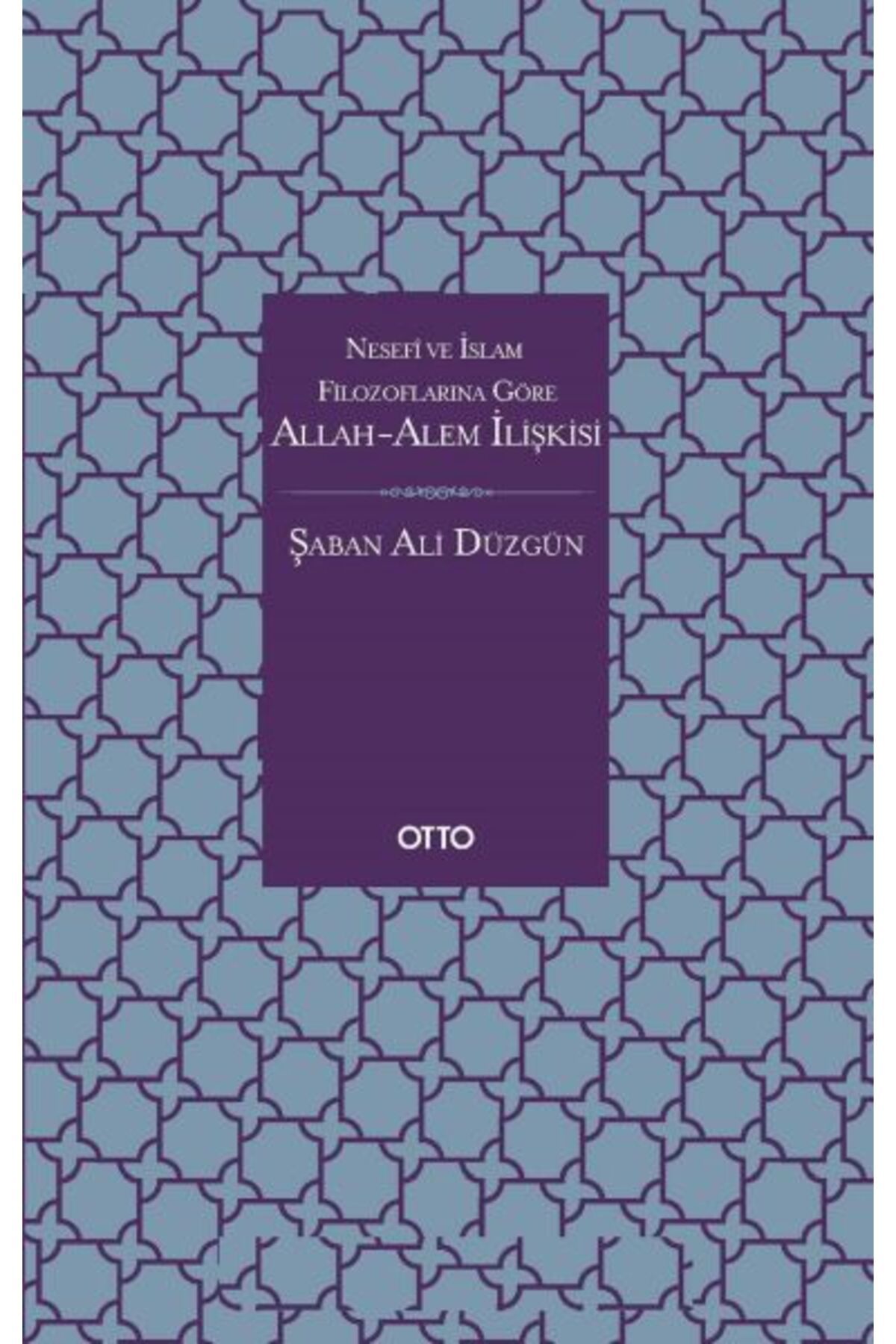 Otto Yayınları Allah-Âlem İlişkisi