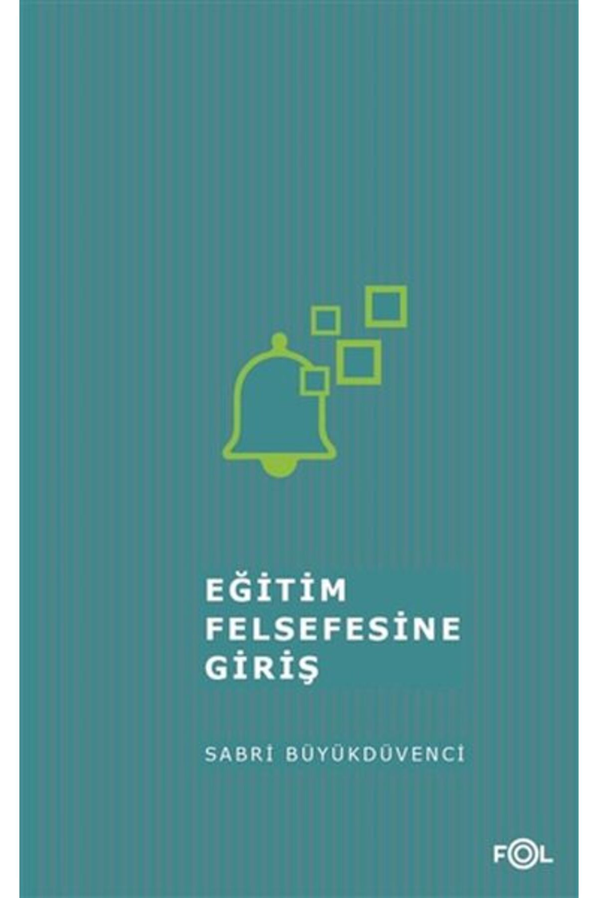 FOL Kitap Eğitim Felsefesine Giriş