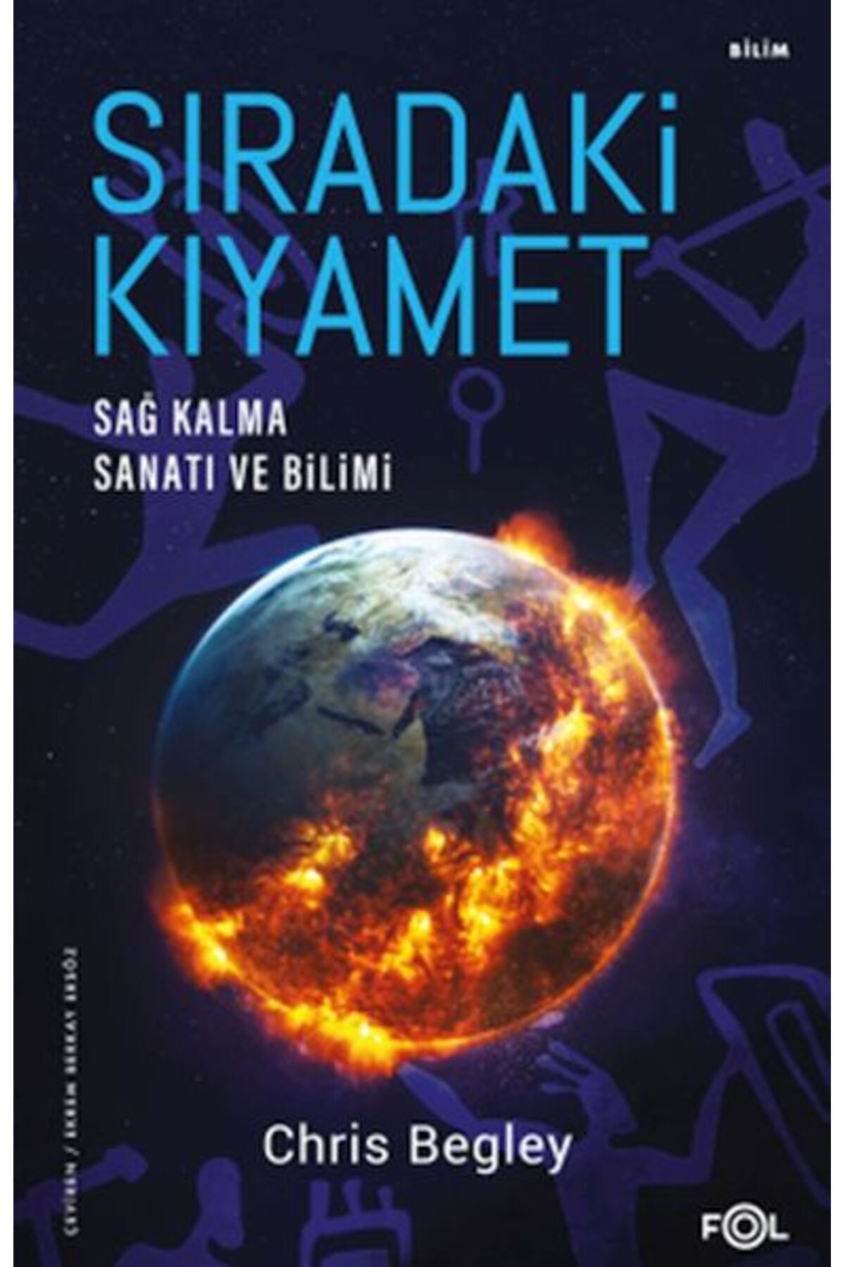FOL Kitap Sıradaki Kıyamet - Sağ Kalma Sanatı ve Bilimi