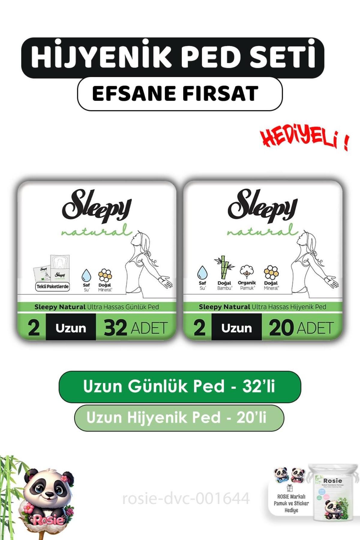 Sleepy Natural Hijyenik Ped Uzun 20'li Günlük Ped Uzun 32'li ve ROSIE