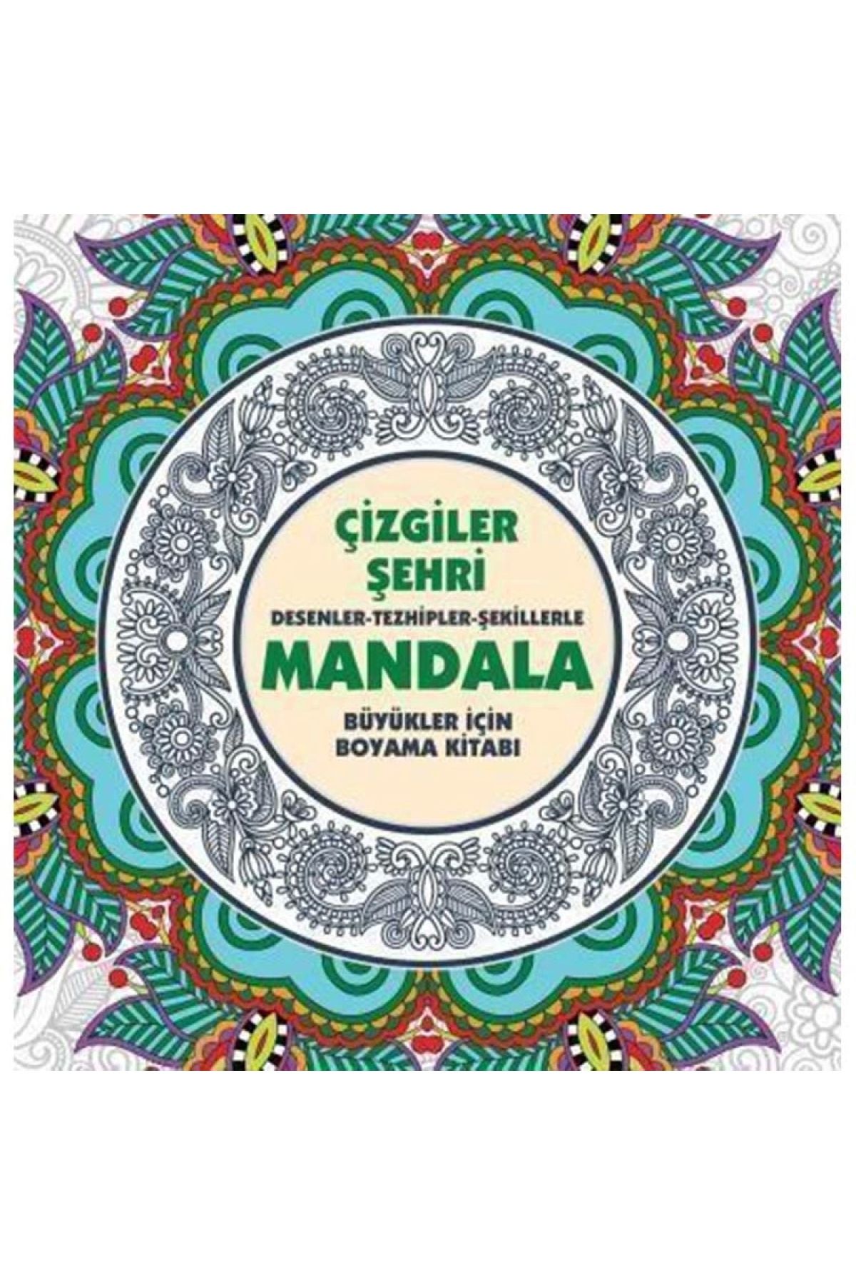 Anonim Yayıncılık Çizgiler Şehri - Mandala