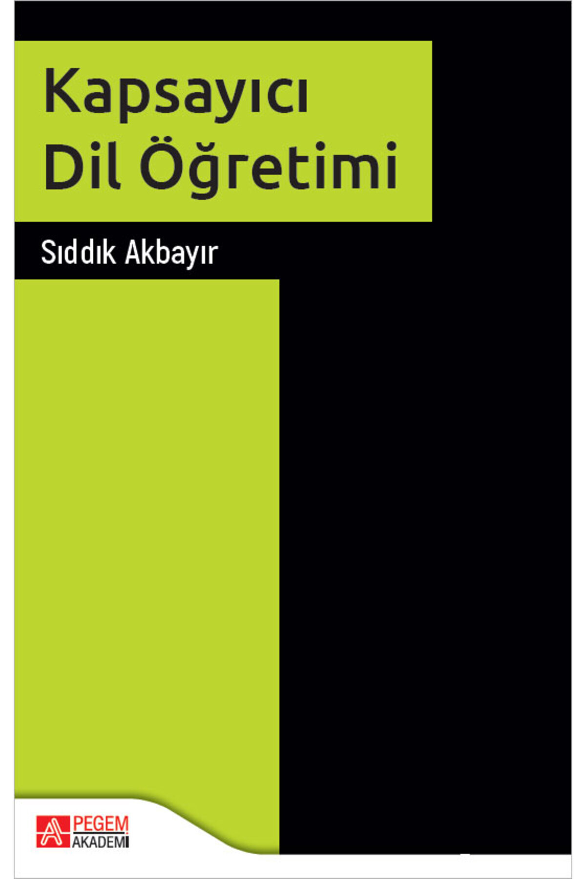 Pegem Akademi Yayıncılık Kapsayıcı Dil Öğretimi