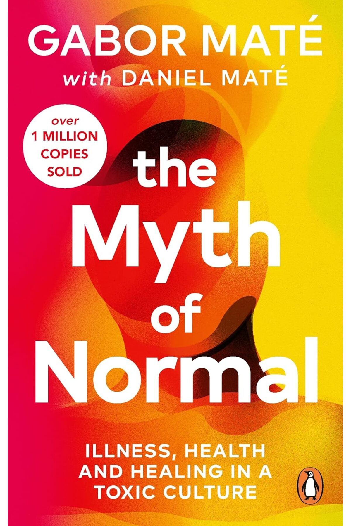 Ebury Press The Myth Of Normal - Gabor Maté