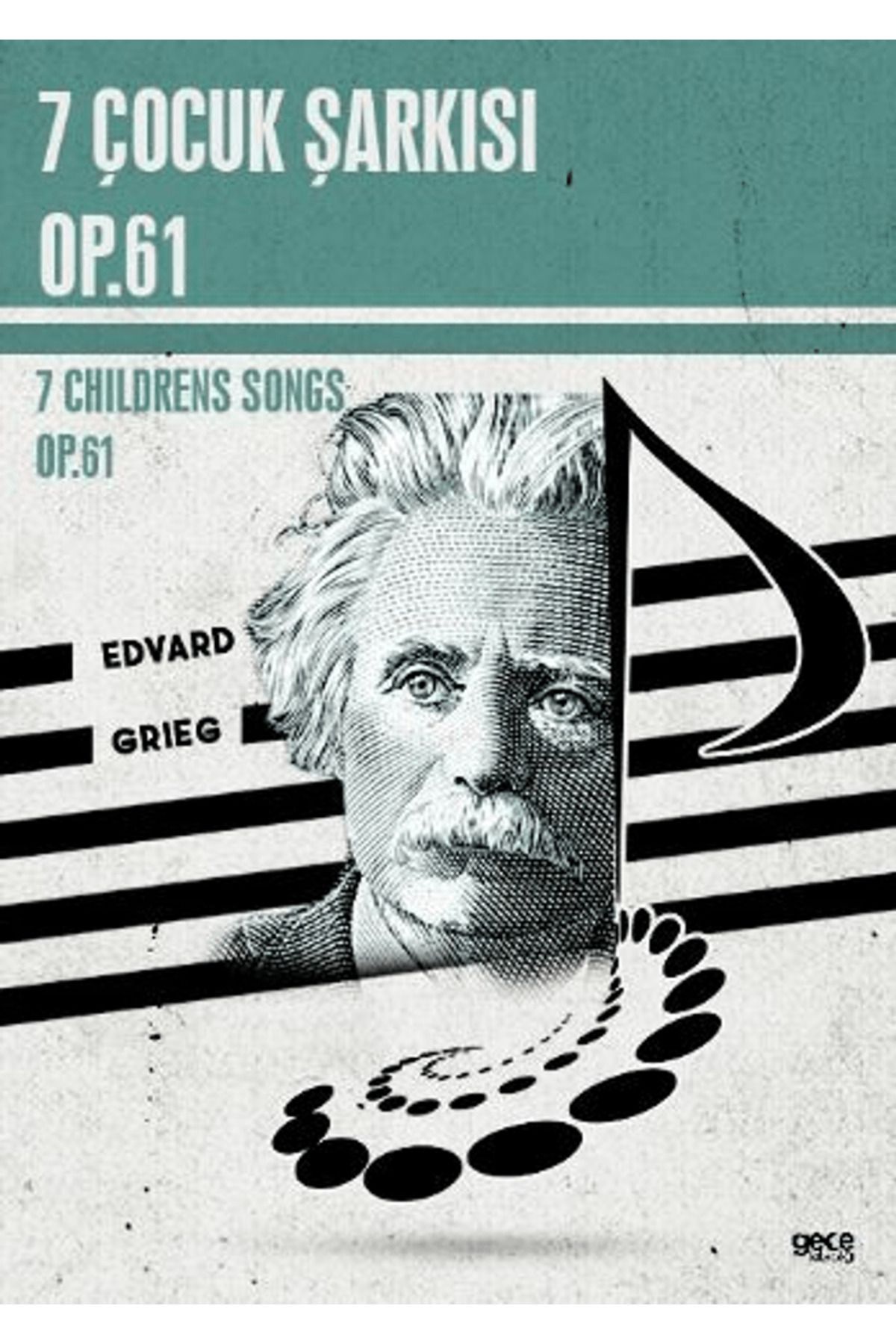 Gece Kitaplığı 7 Çocuk Şarkısı, Op.61 / Edvard Grieg / Gece Kitaplığı / 9786254308215