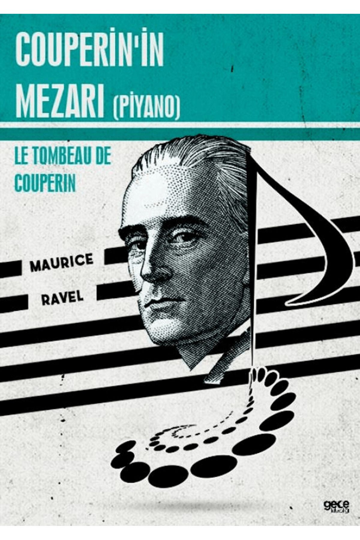 Gece Kitaplığı Couperin'in Mezarı / Maurice Ravel / Gece Kitaplığı / 9786254308314