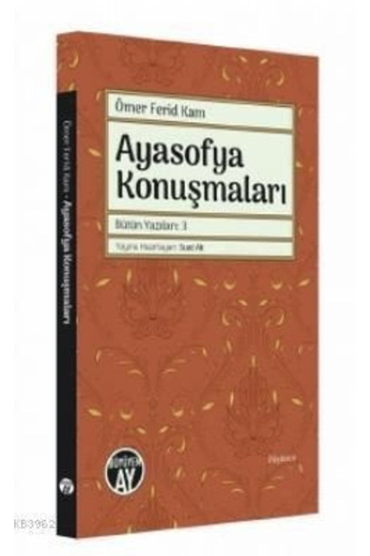 Büyüyen Ay Yayınları Ayasofya Konuşmaları