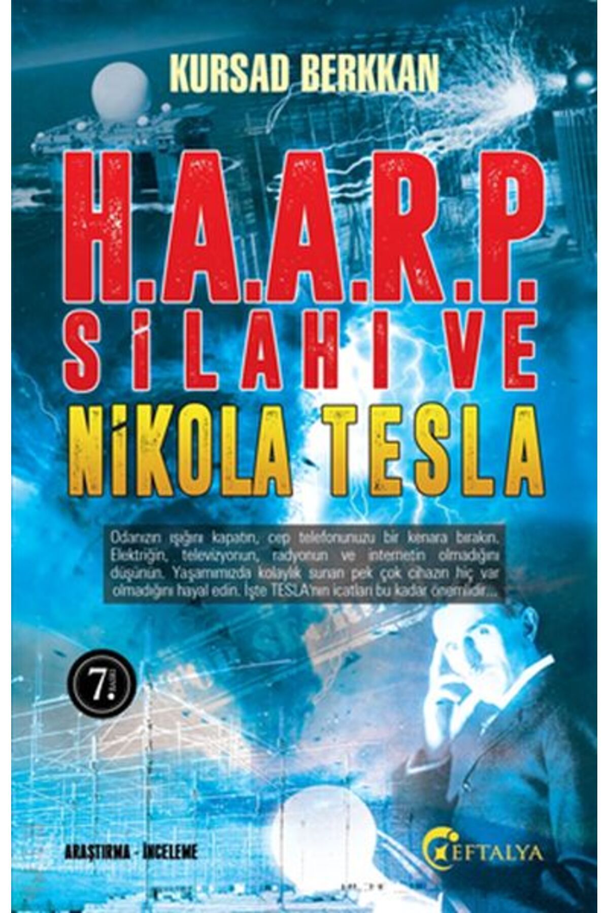 Eftalya Kitap H.A.A.R.P. Silahı ve Nikola Tesla