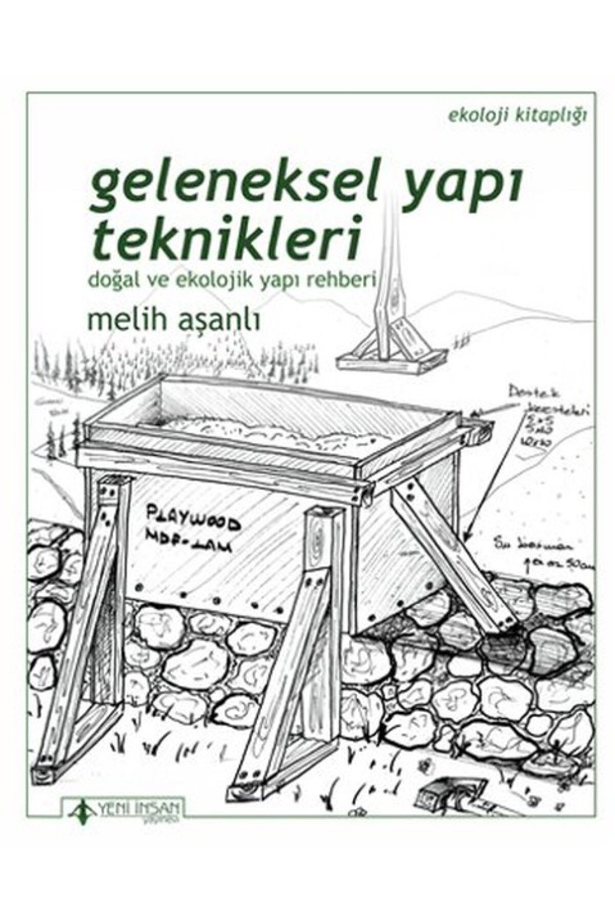 Yeni İnsan Yayınevi Geleneksel Yapı Teknikleri