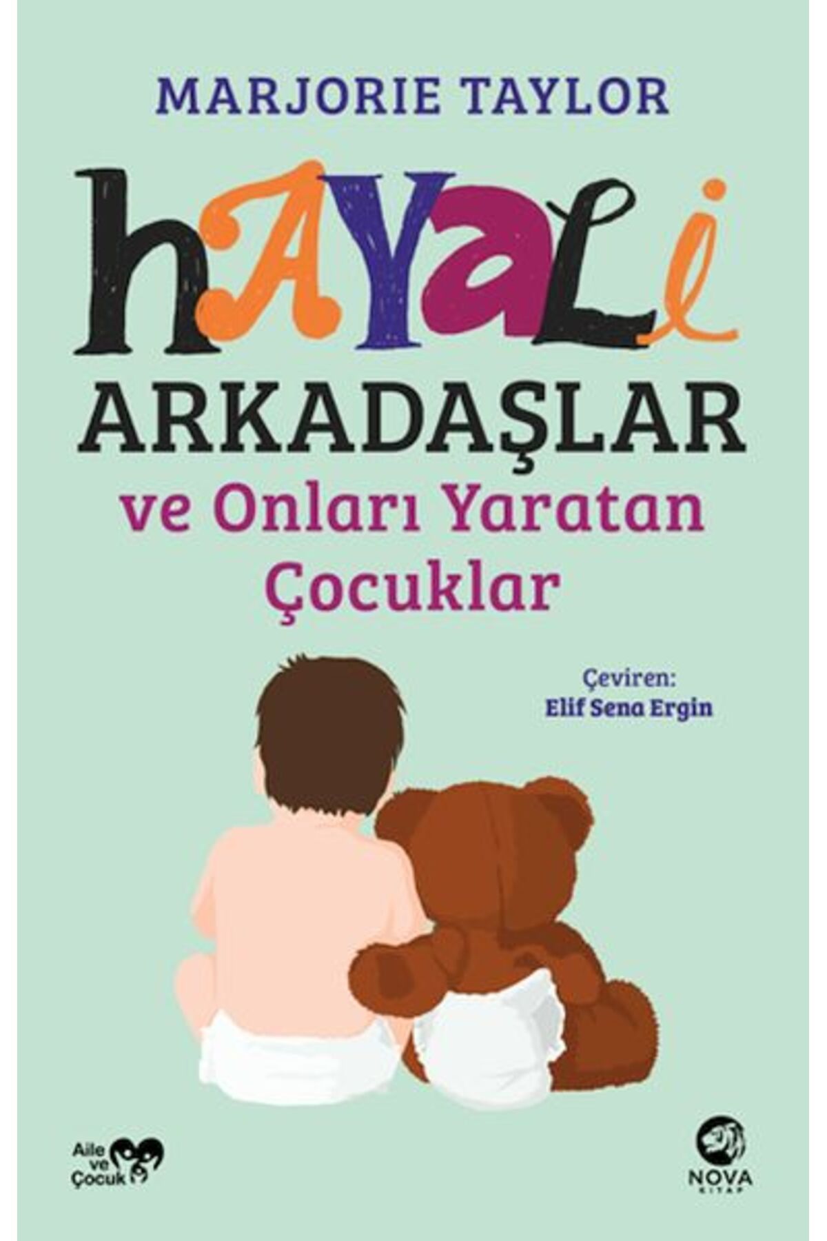 nova kitap Hayali Arkadaşlar ve Onları Yaratan Çocuklar