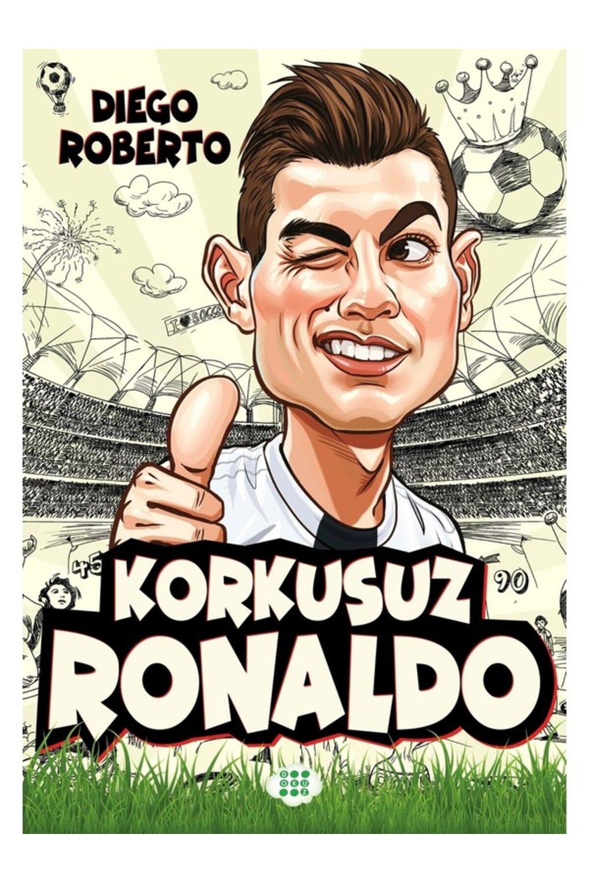 Dokuz Yayınları Korkusuz Ronaldo