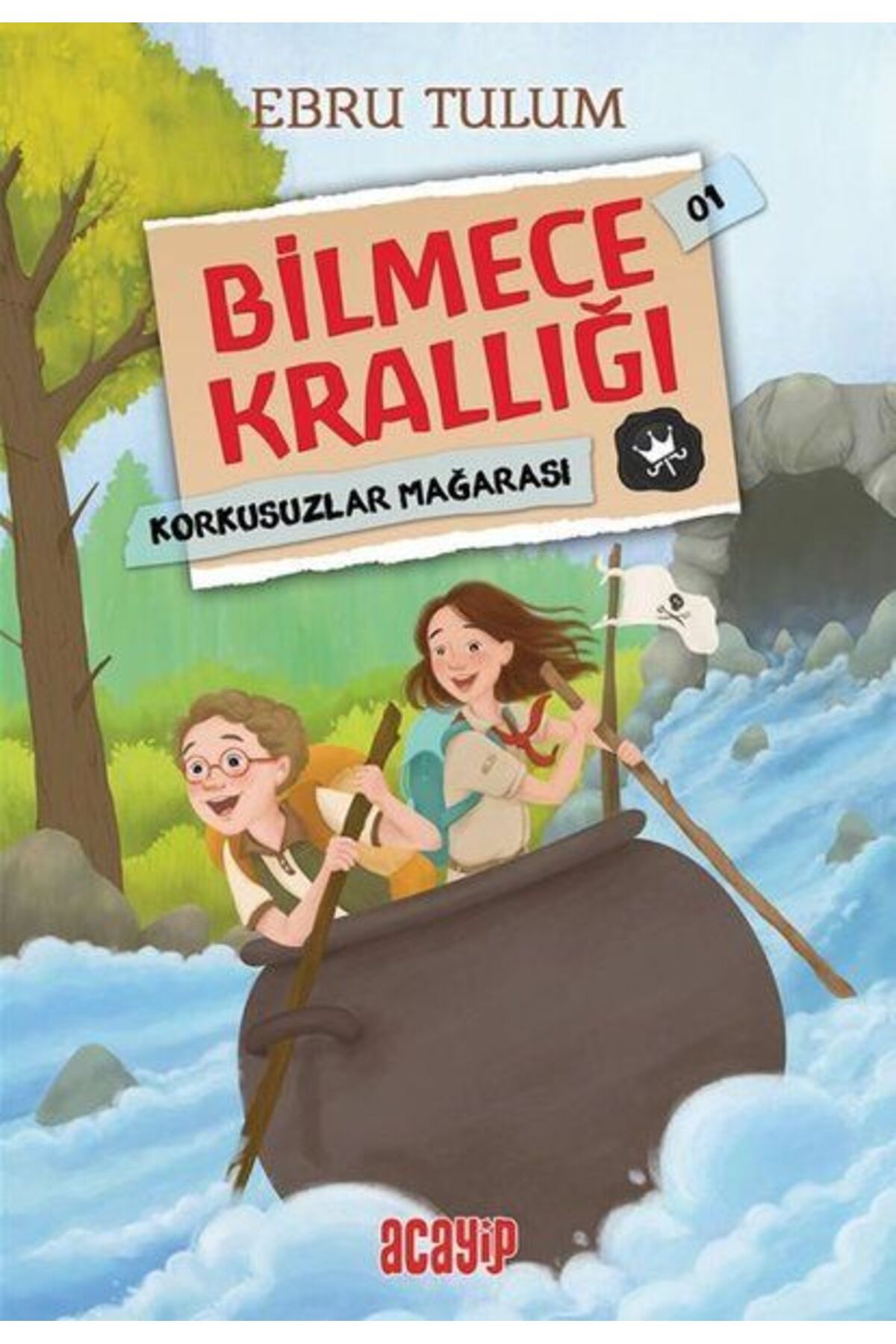 Acayip Kitaplar Korkusuzlar Mağarası - Bilmece Krallığı 1