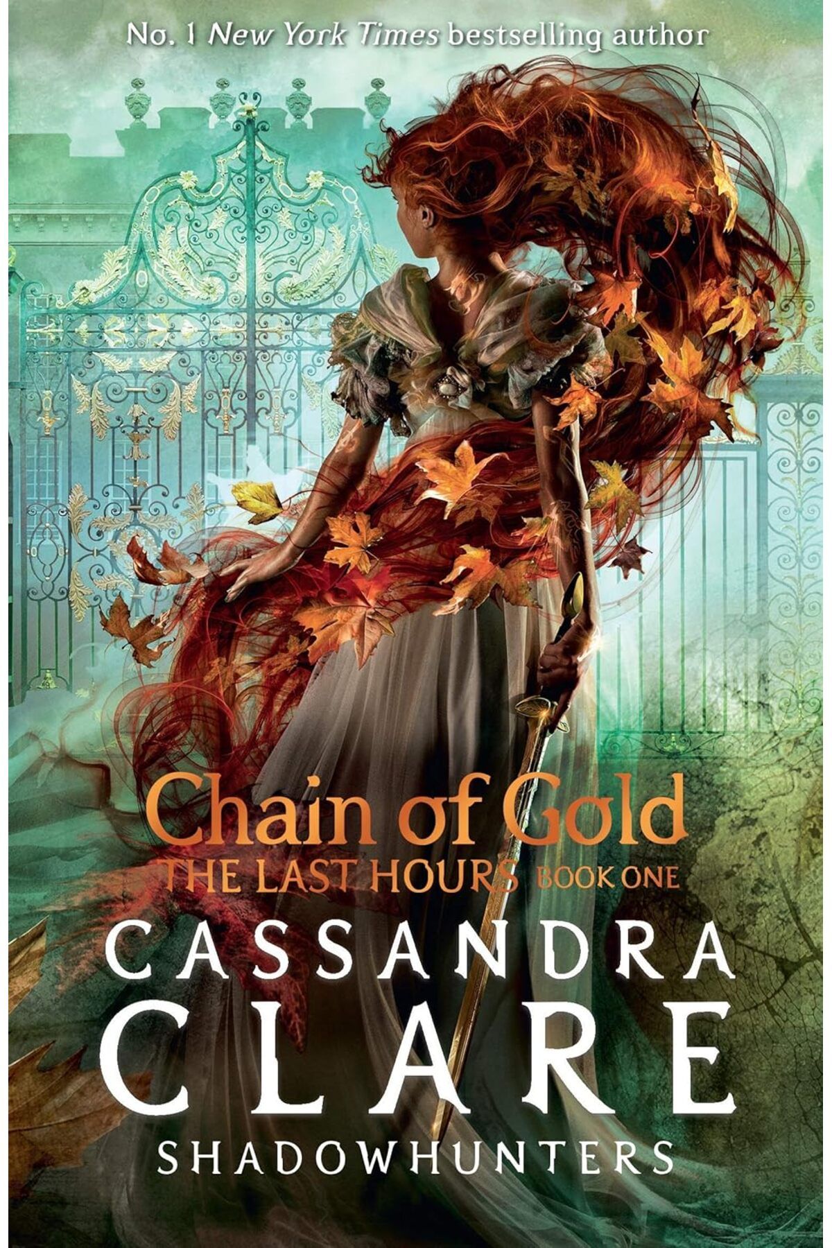 Penguin Books-Cassandra Clare - Chain of Gold: the Last Hours Book One 1