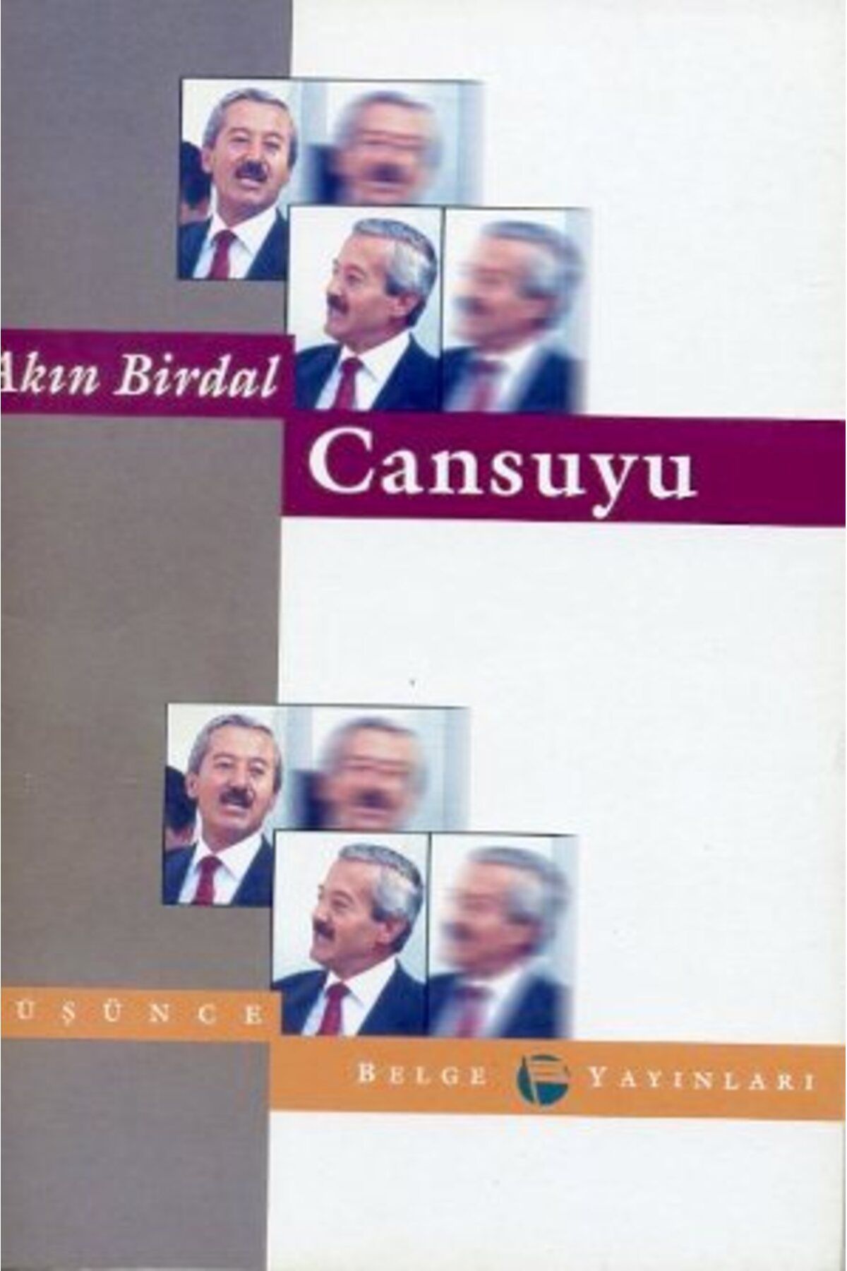 Belge Yayınları Cansuyu/Belge Yayınları/Akın Birdal