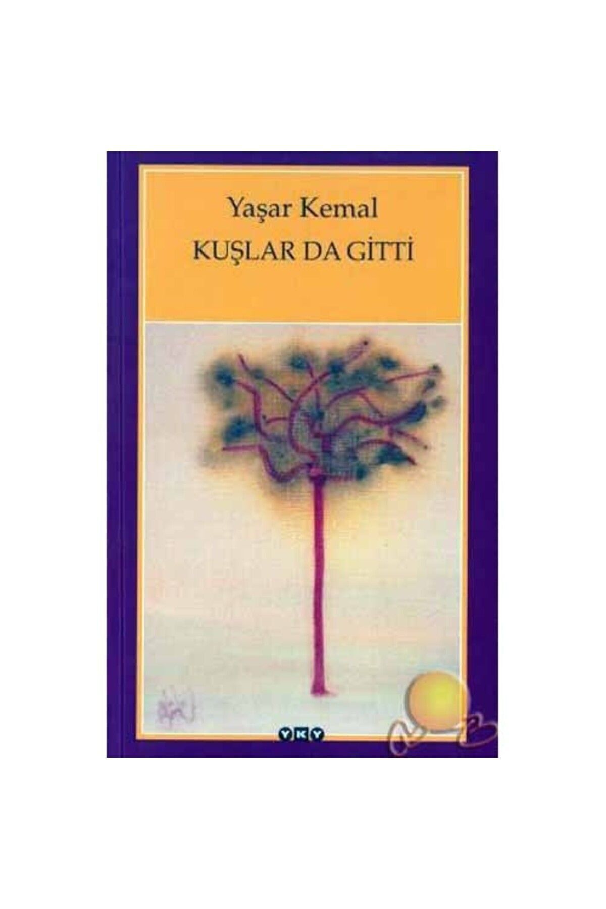 Yapı Kredi Yayınları Kuşlar Da Gitti