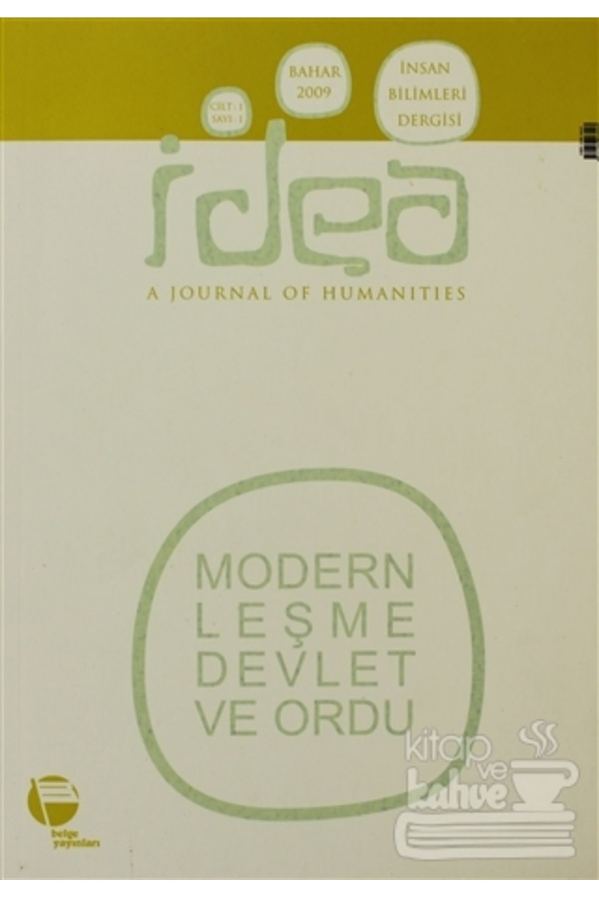 Belge Yayınları İdea Cilt 1 Sayı 1 İnsan Bilimleri Dergisi/Belge Yayınları/Kolektif