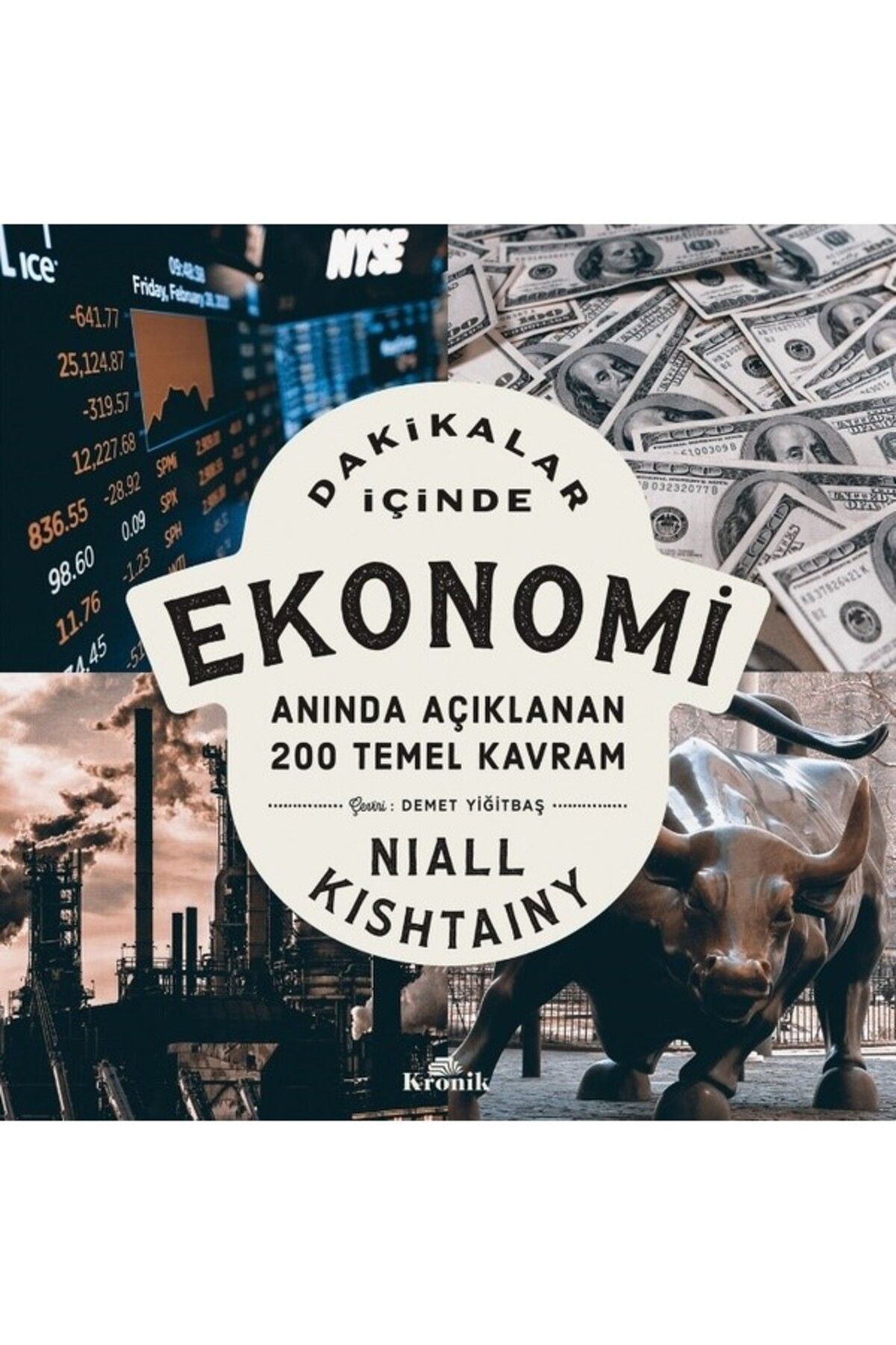 Kronik Kitap Dakikalar Içinde Ekonomi / Anında Açıklanan 200 Temel Kavram