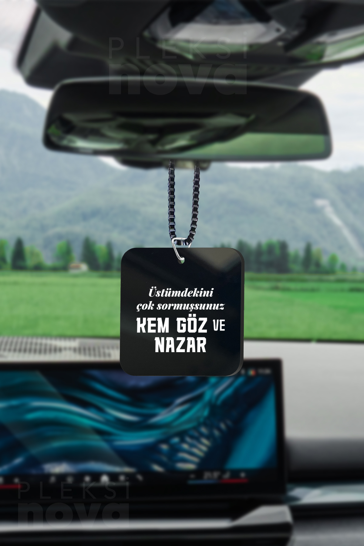 Pleksinova Üstümdekini Çok Sormuşsunuz Kem Göz ve Nazar Yazılı