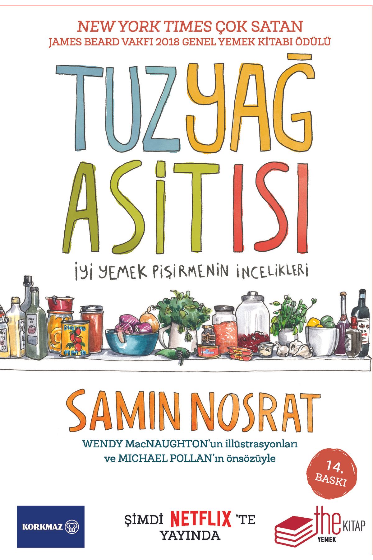 The Kitap Tuz Yağ Asit Isı-iyi Yemek Pişirmenin Incelikleri - Samin Nosrat