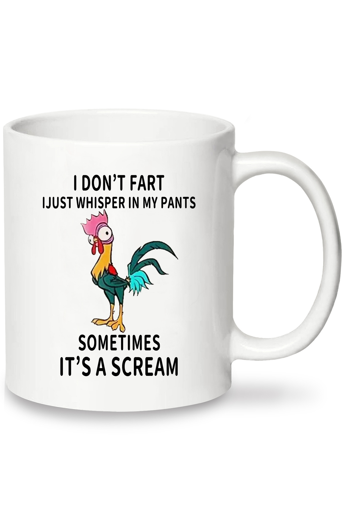 Choice-1pc,11oz Funny Chicken Coffee Mug, I Don't Fart,I Just Whisper In My Pants, Sometimes It Screams,... 8